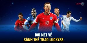 Cẩm nang cá cược Lucky88
