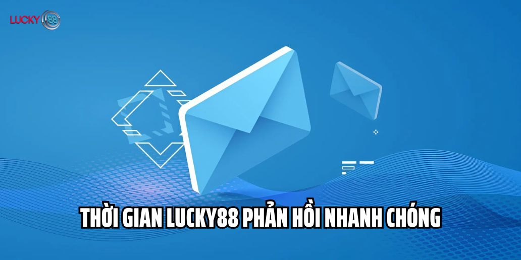 Liên Hệ Lucky88 – Hỗ Trợ Nhanh Chóng, Tận Tâm 24/7