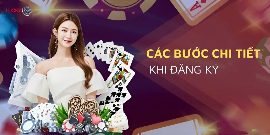 Hướng Dẫn Đăng Ký Lucky88 Nhanh Chóng Và Dễ Dàng