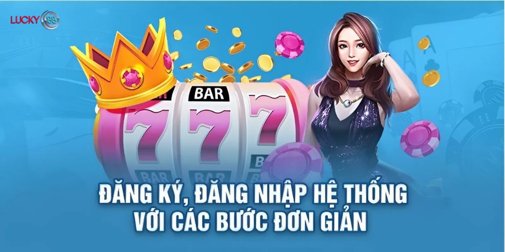 Hướng Dẫn Đăng Ký Lucky88 Nhanh Chóng Và Dễ Dàng